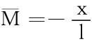 ¯M＝－x l