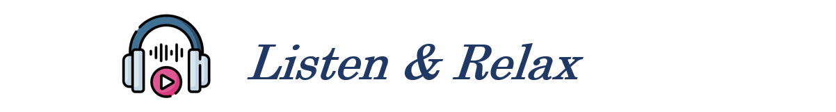 【Listen and Relax.png