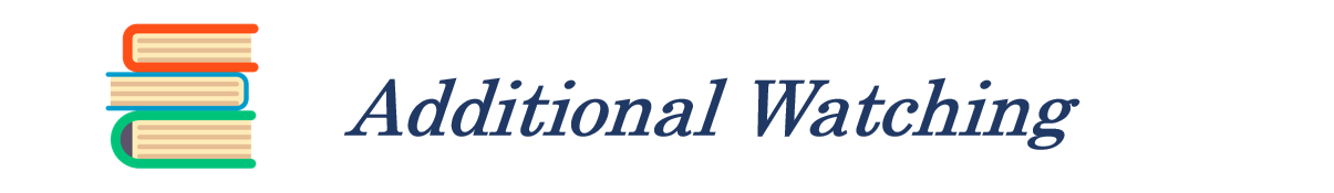 【Additional Watching.png